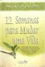 12 Semanas para Mudar Uma Vida - Autor: Augusto Cury (2004) [usado]