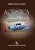 Acústica Técnica - Autor: Annio Cruz da Costa (2003) [usado]