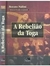 A Rebelião da Toga - Autor: Nalini, Renato (2006) [usado]