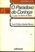 O Paradoxo do Coringa - Autor: Luiz Felipe Baêta Neves (1979) [usado]