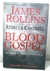 The Blood Gospel - Autor: James Rollins e Rebecca Cantrell (2013) [usado]