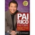 Pai Rico Pai Pobre - Autor: Robert T. Kiyosaki (2017) [novo]