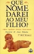 Que Nome Darei ao Meu Fllho? - Autor: Pându, Pandiá e Ana (2005) [usado]