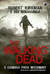 The Walking Dead - o Caminho para Woodbury - Autor: Robert Kirkman (2014) [seminovo]