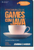 Programação de Games com Java - Autor: Jonathan S Harbour (2010) [seminovo]