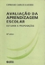 Avaliação da Aprendizagem Escolar Estudos e Proposições - Autor: Cipriano Carlos Luckesi (2011) [seminovo]