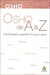 Osho de a À Z - um Dicionário Espiritual do Aqui e Agora - Autor: Osho (2004) [usado]