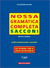 Nossa Gramática Completa Sacconi: Teoria e Prática - Autor: Luiz Antonio Sacconi (2011) [usado]