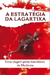 Estratégia da Lagartixa - Autor: Dário Vianna Birolini (2010) [usado]