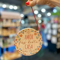 Placa Redonda Pinus Amor Casa - comprar online