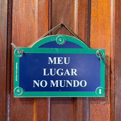 Placa Meu Lugar No Mundo - comprar online