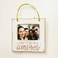 Mini Placa Fotos Vida amigos - comprar online