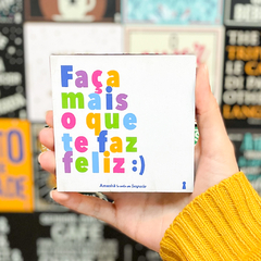 Imã Faça Mais Feliz - Amanhã te Conto um Segredo - Atacado