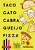 Taco Gato Cabra Queijo Pizza