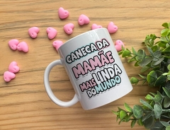 Caneca Dia das Mães - Nani Personalizados