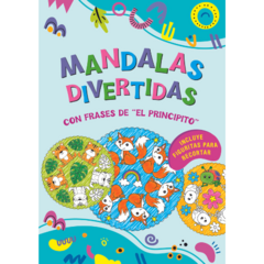 Mandalas divertidas con frases de "El principito"