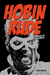 Hobin Rude - Memórias de um Sidekick