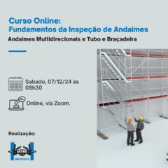 Curso Online - 2° lote - Curso Online Inspeção de Andaimes - 07-12-2024