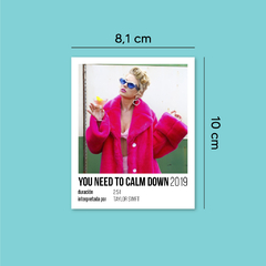 Polaroid You Need To Calm Down | Taylor Swift - comprar online