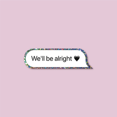 Sticker We'll Be Alright | Harry Styles