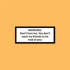 Sticker Warning: Don't Hurt Me