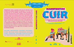 Libro Manifiestxs CUIR: Antología de escrituras sexodisidentes latinoamericanas 2013- 2021 - Hysteria! Revista