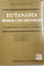 Eutanasia, morir con dignidad -