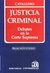 Justicia Criminal, debates en la Corte Suprema