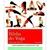 A Bíblia do Yoga - O Livro Definitivo em Postura de Yoga