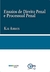 Ensaios de direito penal e processual penal, de Kai Ambos et alii