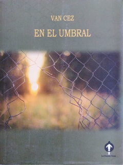 EN EL UMBRAL (NOVELA) - VAN CEZ