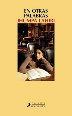 EN OTRAS PALABRAS (NO FICCIÓN) - JHUMPA LAHIRI