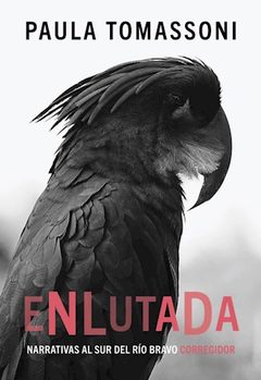 ENLUTADA (NOVELA) - PAULA TOMASSONI