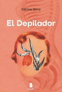 EL DEPILADOR (CUENTOS) - FÁTIMA SIME