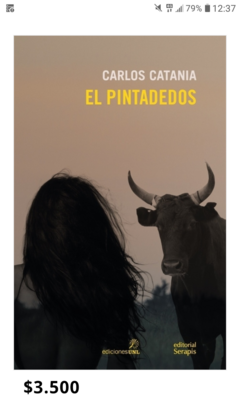 EL PINTADEDOS (NOVELA) - CARLOS CATANIA