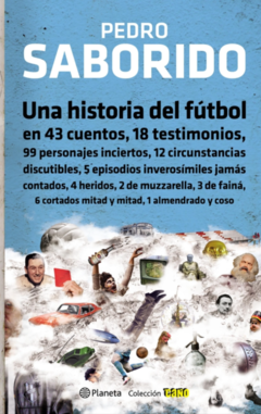 UNA HISTORIA DEL FÚTBOL - PEDRO SABORIDO