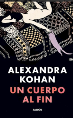 UN CUERPO AL FIN - ALEXANDRA KOHAN