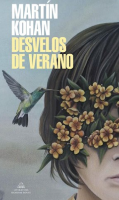 DESVELOS DE VERANO (CUENTOS) - MARTÍN KOHAN