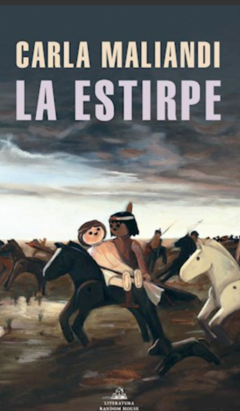 LA ESTIRPE (NOVELA) - CARLA MALIANDI