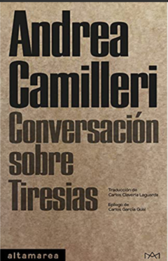 CONVERSACIÓN SOBRE TIRESIAS - ANDREA CAMILLERI