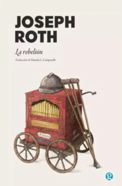 LA REBELIÓN - JOSEPH ROTH