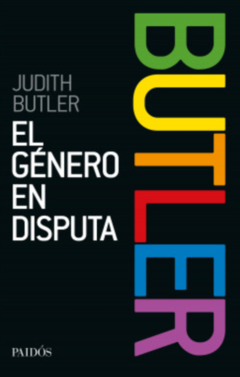 EL GÉNERO EN DISPUTA - JUDITH BUTLER