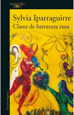 CLASES DE LITERATURA RUSA - SYLVIA IPARRAGUIRRE