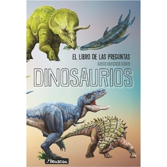 EL LIBRO DE LAS PREGUNTAS - DATOS CURIOSOS SOBRE DINOSAURIOS