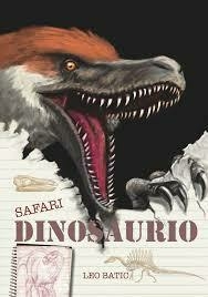 SAFARI DINOSAURIO - LEO BATIC