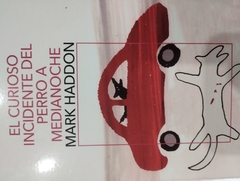 El curioso incidente del perro a medianoche - Mark Haddon