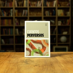 CUENTOS PERVERSOS - AA.VV