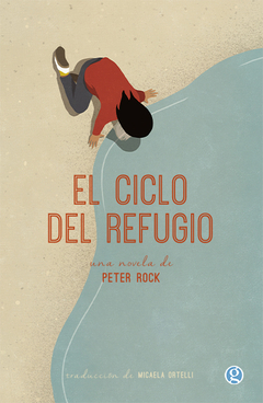 EL CICLO DEL REFUGIO (NOVELA) - PETER ROCK