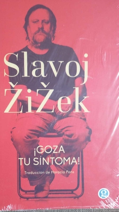 GOZA TU SÍNTOMA - SLAVOJ ZIZEK (2021)