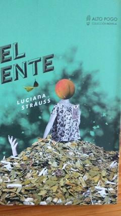 EL ENTE (NOVELA) - LUCIANA STRAUSS